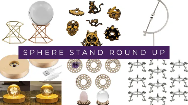 Crystal Sphere Stand Round Up: Sphere Stands You’ll Love