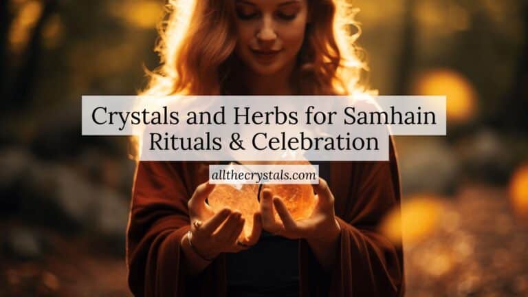 The Best Crystals and Herbs for Samhain Celebrations